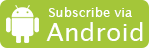 Subscribe via Android